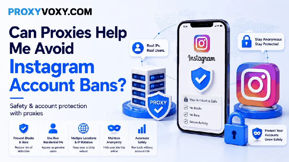 Avoid Instagram Account Bans with Proxies